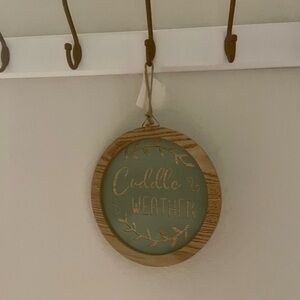 Hobby Lobby Cuddle Weather Sign